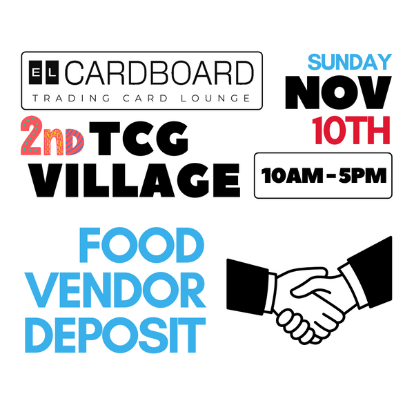 TCG Village [ Food ] Vendor - November 10th, 2024