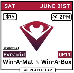 One Piece : Win-a-MAT & Win-a-BOX (OP-11) Tournament : June 21st @ 2pm