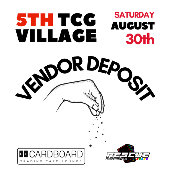 TCG Village Vendor [ JA PATTY ] - August 30th, 2025