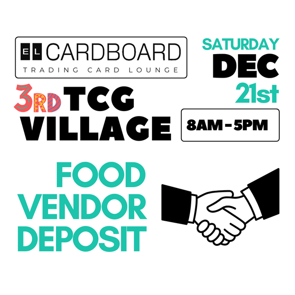 TCG Village [ Food ] Vendor - December 21st, 2024