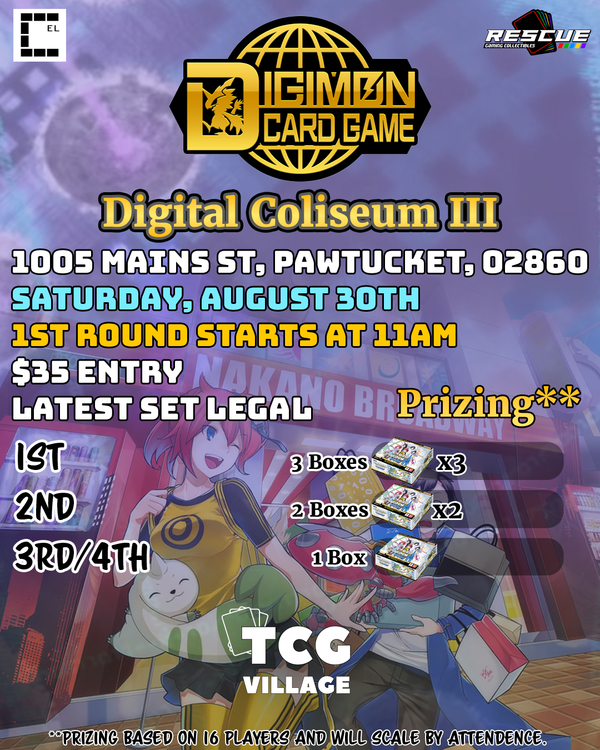 TCGv5 - Digimon : Digital Coliseum III : BT22 : Half Case Tournament [24 Player Cap]